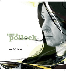 Emma Pollock - Acid Test