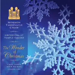 The Wonder of Christmas - Mormon Tabernacle Choir The Wonder of Christmas - Mormon Tabernacle Choir