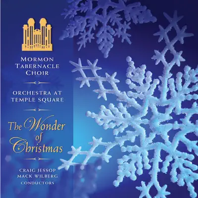 The Wonder of Christmas - Mormon Tabernacle Choir
