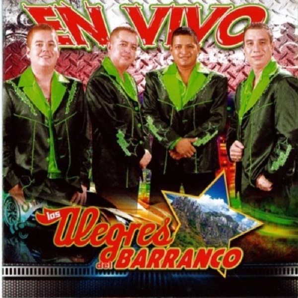 Los Alegres Del Barranco - En Vivo