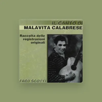 Listen to Fred Scotti, watch music videos, read bio, see tour dates & more!