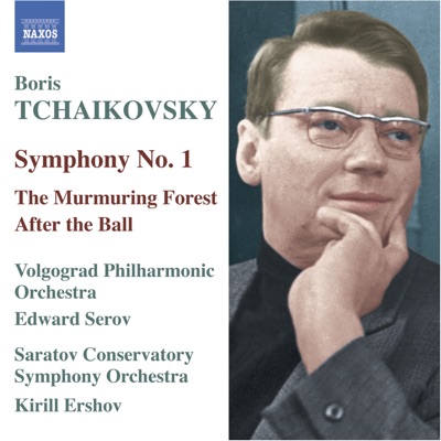 Tchaikovsky: Symphony No. 1, The Murmuring Forest Suite, After the Ball Suite