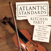 Atlantic Standards - Kitchen Party