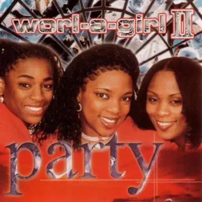 Listen to Party by Worl-A-Girl