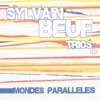 Sylvain Beuf Trio