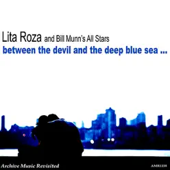 Between the Devil and the Deep Blue Sea - Lita Roza Between the Devil and the Deep Blue Sea - Lita Roza