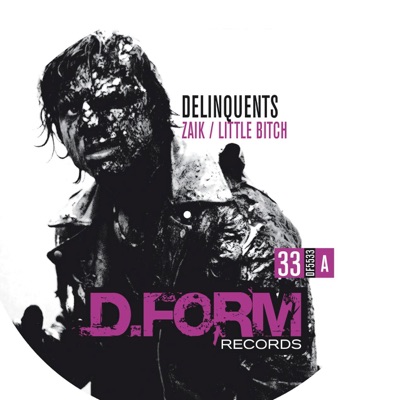 Zaik / Little Bitch - EP