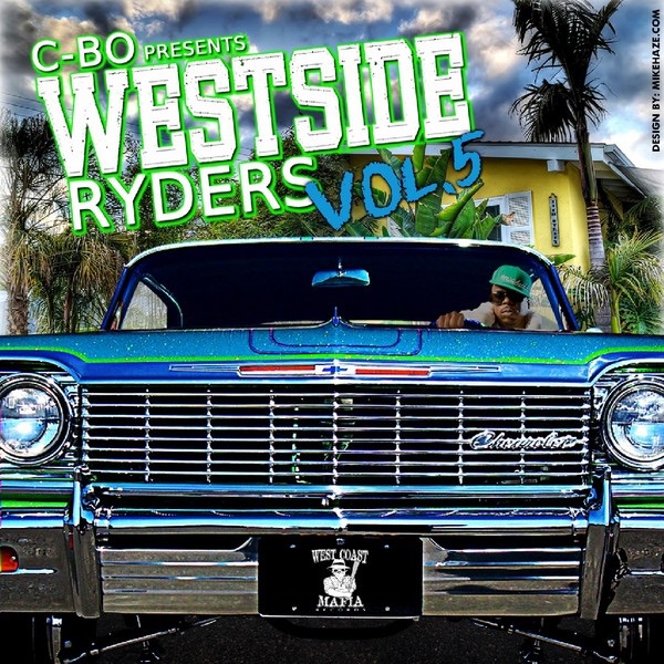 C-BO Presents : WestSide Riders Vol. 5 - Album by Various
