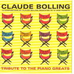 Tribute to the Piano Greats - Claude Bolling Tribute to the Piano Greats - Claude Bolling