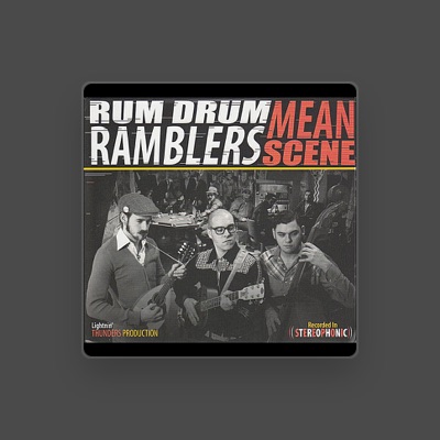 Ascolta Rum Drum Ramblers, guarda video musicali, leggi la biografia, vedi le date del tour & altro!