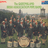 The Queensland Irish Association Pipe Band (Grade 1 - The Royal Scottish Pipe Band) - The Queensland Irish Association Pipe Band