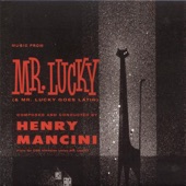 Henry Mancini - Mr. Lucky (Goes Latin)