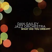 In A Big Way — Dan Gailey Jazz Orchestra