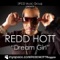 Dream Girl - Redd Hott lyrics