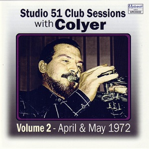 Studio 51 Club Sessions With Colyer, Vol. 2