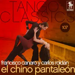 El Chino Pantaleón - Francisco Canaro