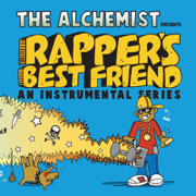 Rapper's Best Friend - The Alchemist