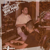 Bottom's Up - EP - Louis Benedetti presents Gene Perez