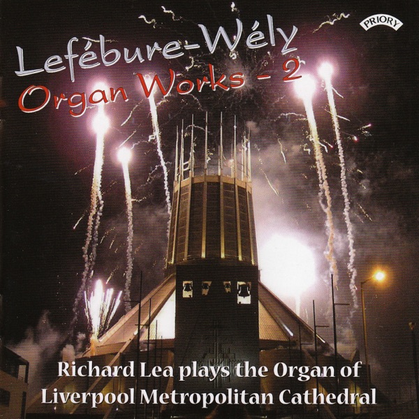 Lefebure- Wely Organ Works - Vol 2 / Organ of Liverpool Metropolitan Cathedral
