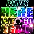 Here We Go Again (Top Secret Project Hands Up Remix)