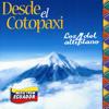 Desde El Cotopaxi- Ecuador - Los Cuatro del Altiplano