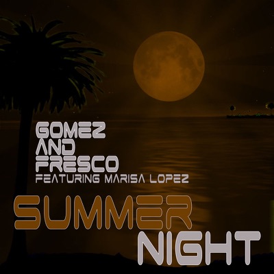 Summer Night (feat. Marisa Lopez) - EP