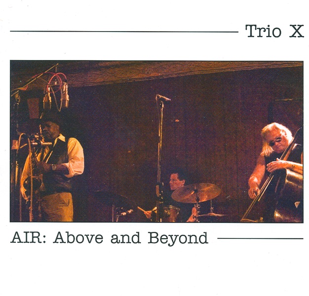 Обложка альбома «Air: Above & Beyond» — Trio X