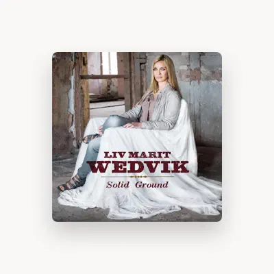 Listen to Liv Marit Wedvik, watch music videos, read bio, see tour dates & more!