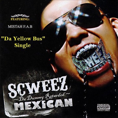 Da Yellow Bus (feat. Mistah F.A.B.) - Single