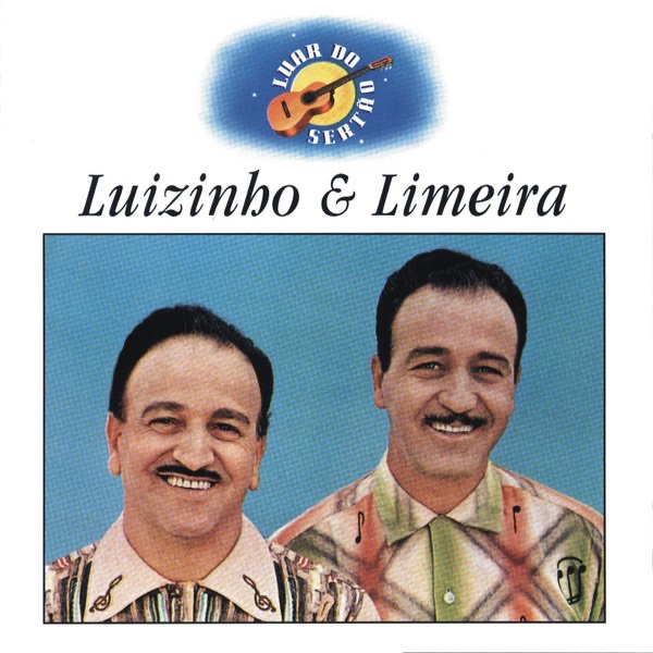 Luar do Sertão: Luizinho e Limeira