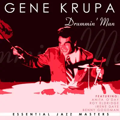 Drummin' Man - Gene Krupa