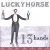 Luckyhorse - Can of Worms