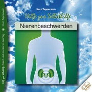 Nierenbeschwerden: Frisch und munter in den Tag - Hilfe zur Selbsthilfe - Kurt Tepperwein
