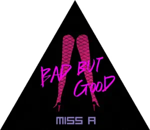 miss A“Bad But Good” cover artwork