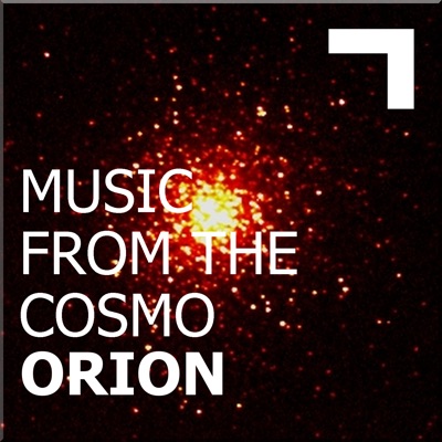 Music from the cosmo: Orion