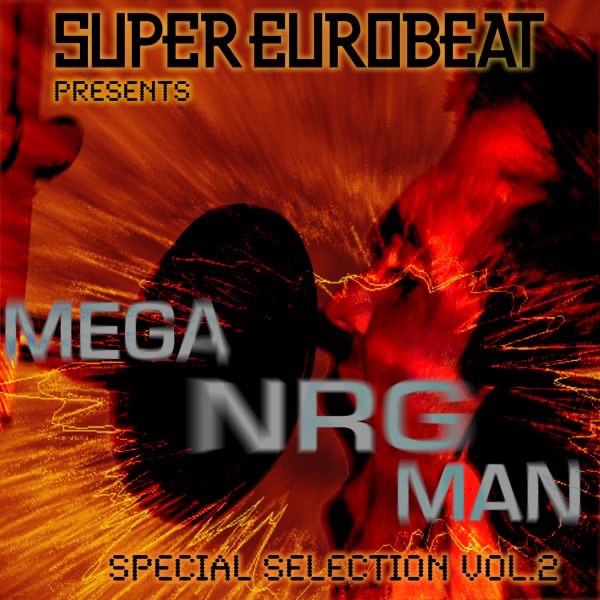 SUPER EUROBEAT presents MEGA NRG MAN Special COLLECTION Vol.2 artwork