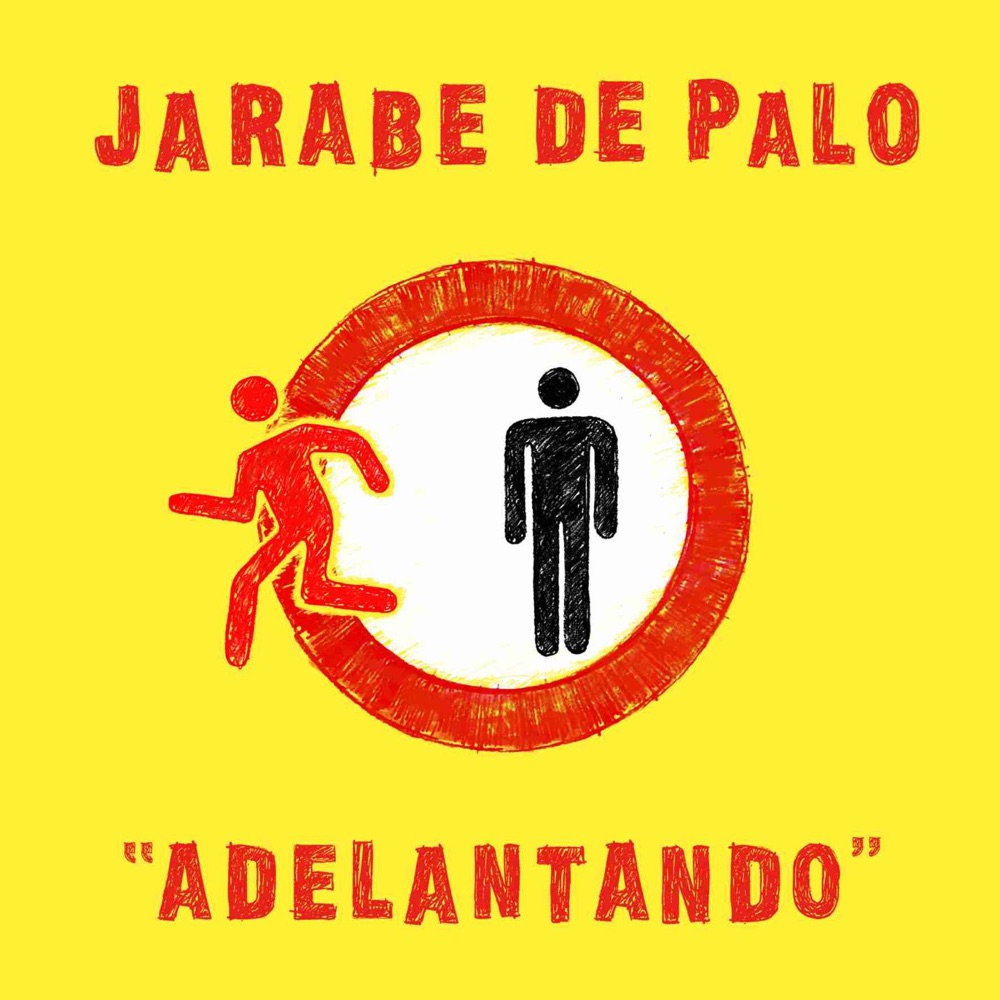 Обложка альбома «Adelantando» — Jarabe de Palo