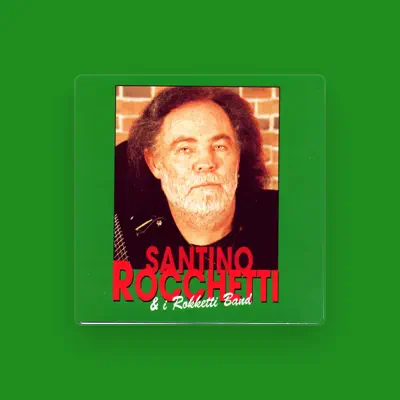 Listen to Santino Rocchetti, watch music videos, read bio, see tour dates & more!