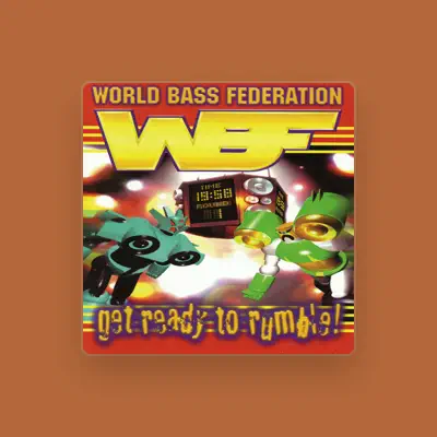 Listen to World Bass Federation, watch music videos, read bio, see tour dates & more!