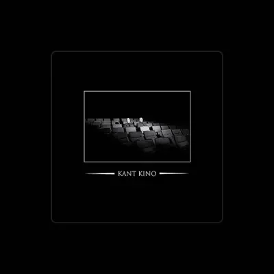 Listen to Kant Kino, watch music videos, read bio, see tour dates & more!