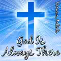 Always There for Me