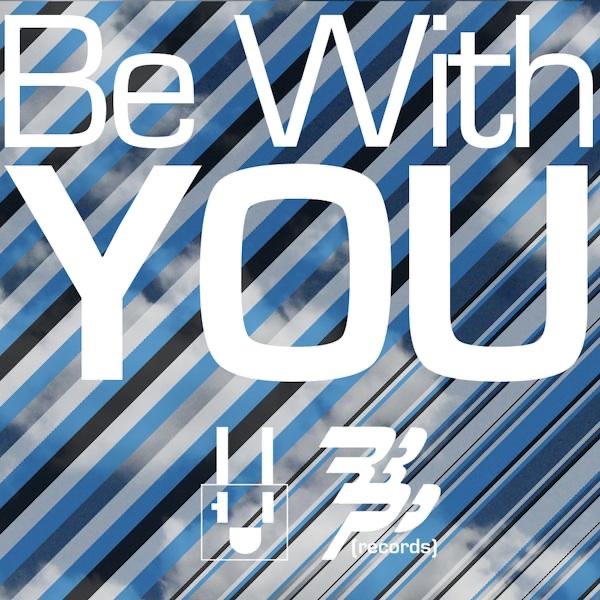 Be With You