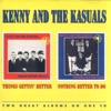Kenny and the Kasuals - As I Knew