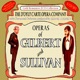 Operas of Gilbert Sullivan Patience the Mikado Overture the Mikado Remainder
