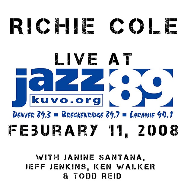 Live At KUVO 2/11/08 (With Janine Santana, Jeff Jenkins, Ken Walker & Todd Reid