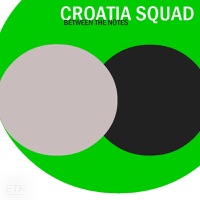 Croatia Squad - Deep Into the Night