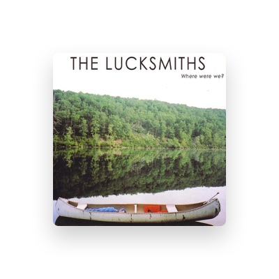 Listen to The Lucksmiths, watch music videos, read bio, see tour dates & more!