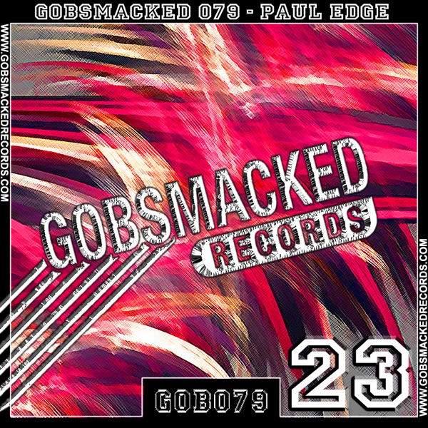 Gobsmacked 079 (Remixes)