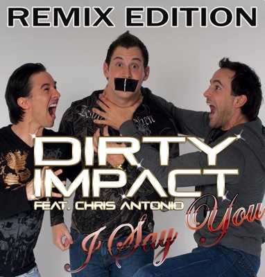 I Say You - Remix Edition