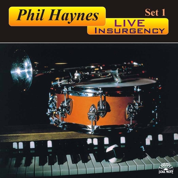 Обложка альбома «Live Insurgency (Set 1)» — Phil Haynes